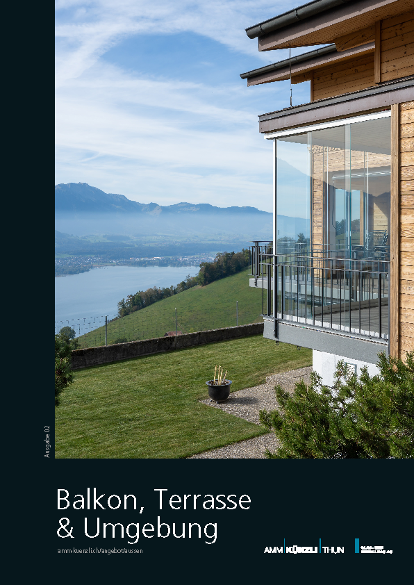 Balkon, Terrasse & Umgebung-Broschüre AMM Künzli Thun